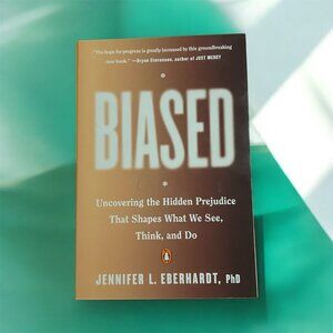 Biased Uncovering the Hidden Prejudices Book Paperback Jennifer L. Eberhart